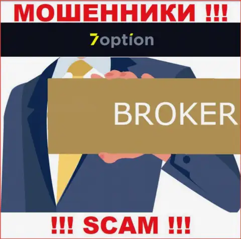 Broker - именно то на чем, якобы, профилируются internet-мошенники 7 Option