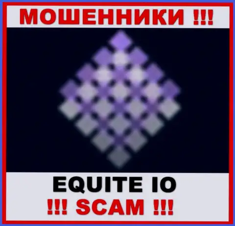 Equite - это ВОРЮГИ !!! Деньги не отдают !