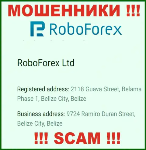 Довольно-таки рискованно иметь дело, с такого рода интернет ворюгами, как РобоФорекс Ком, ведь прячутся они в оффшорной зоне - 2118 Guava Street, Belama Phase 1, Belize City, Belize