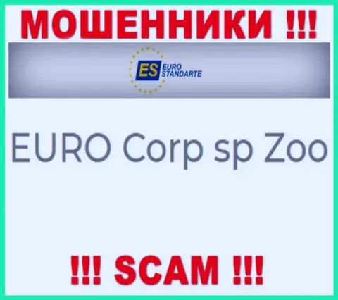 Не ведитесь на сведения об существовании юридического лица, ЕвроСтандарт - EURO Corp sp Zoo, все равно рано или поздно сольют