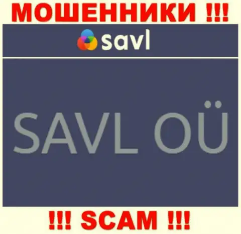 SAVL OÜ - это организация, которая владеет мошенниками САВЛ ОЮ