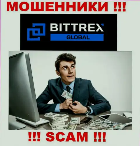 Не верьте мошенникам Global Bittrex Com, поскольку никакие налоги вернуть финансовые средства помочь не смогут