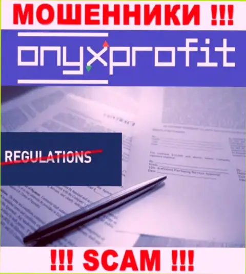 У организации Onyx Profit не имеется регулятора - воры беспроблемно дурачат доверчивых людей