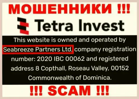 Юр лицом, управляющим мошенниками Тетра Инвест, является Seabreeze Partners Ltd