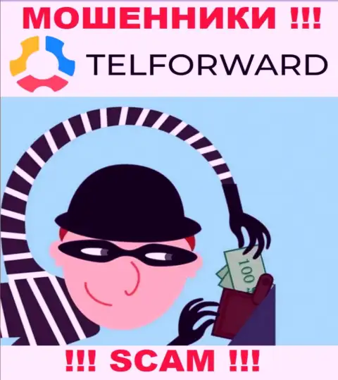 Рассчитываете получить заработок, работая совместно с конторой TelForward Net ? Эти internet-мошенники не дадут