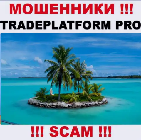 Trade Platform Pro - это мошенники !!! Сведения касательно юрисдикции конторы прячут