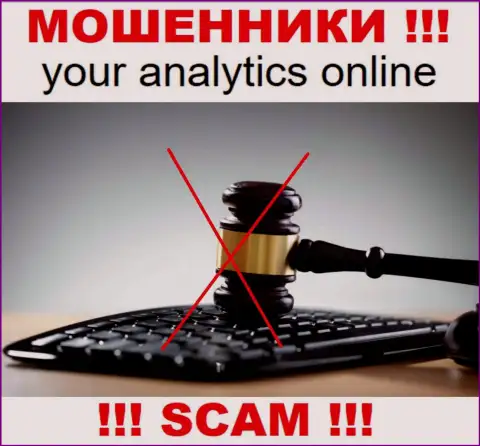 Your Analytics орудуют БЕЗ ЛИЦЕНЗИИ и АБСОЛЮТНО НИКЕМ НЕ КОНТРОЛИРУЮТСЯ ! МОШЕННИКИ !!!