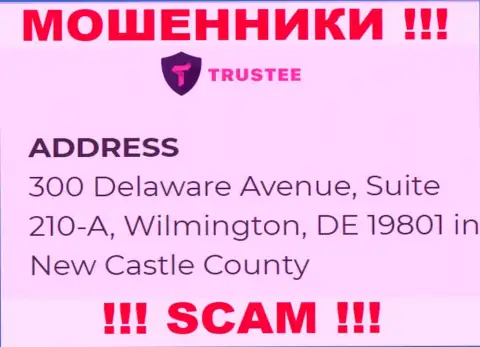 Организация Trustee Wallet расположена в офшоре по адресу: 300 Delaware Avenue, Suite 210-A, Wilmington, DE 19801 in New Castle County, USA - стопроцентно internet-мошенники !!!