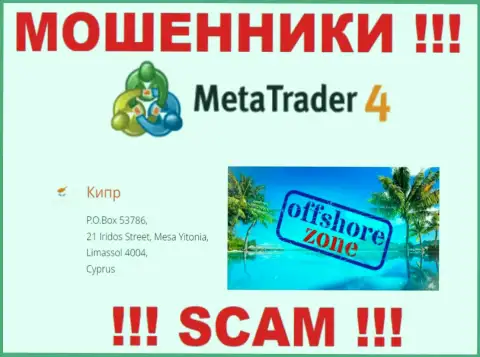 Базируются мошенники MetaTrader 4 в оффшоре  - Limassol, Cyprus, будьте весьма внимательны !!!