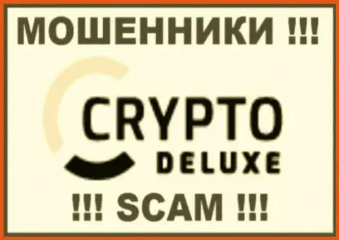 CryptoDeluxe Trade - это КУХНЯ !!! СКАМ !